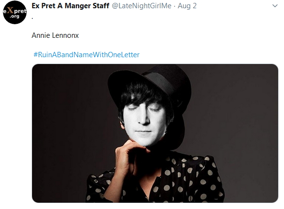2019-08-02 RuinBandNameWith1Letter Annie Lennonx